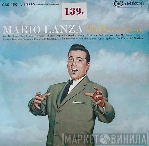  Mario Lanza  - You Do Something To Me