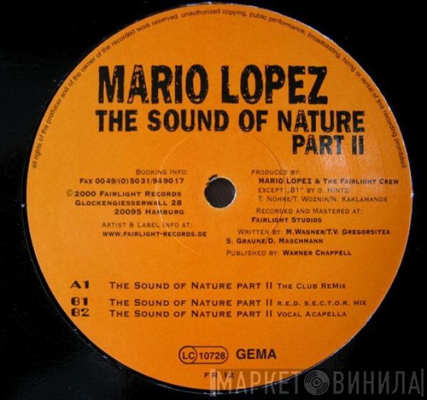 Mario Lopez - The Sound Of Nature Part II