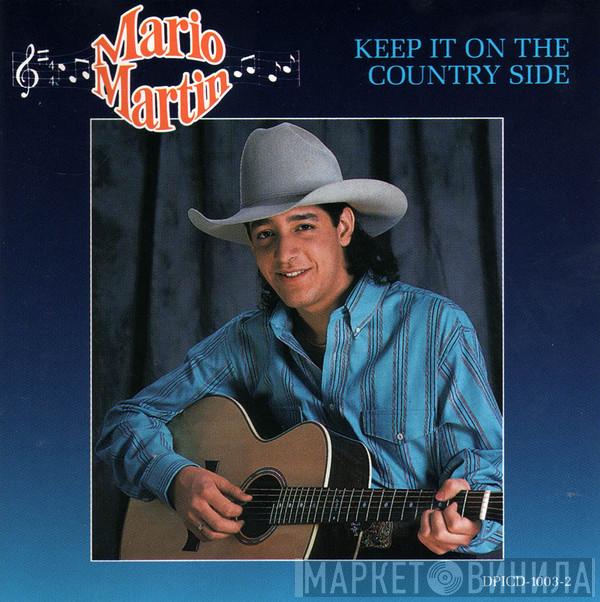 Mario Martin  - Keep It On The Country Side