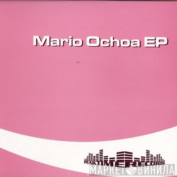 Mario Ochoa - Mario Ochoa EP