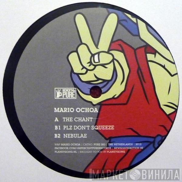 Mario Ochoa - The Chant