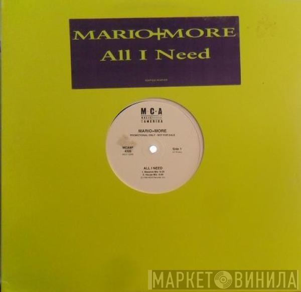 Mario Più, More  - All I Need