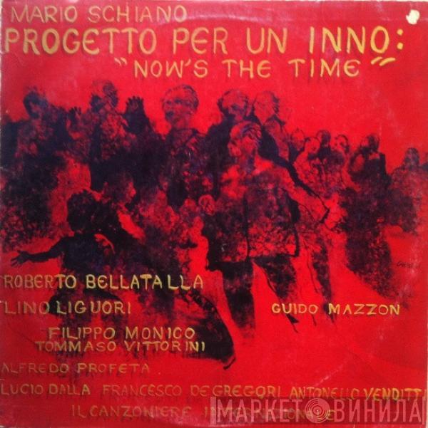 Mario Schiano - Progetto Per Un Inno : "Now's The Time"