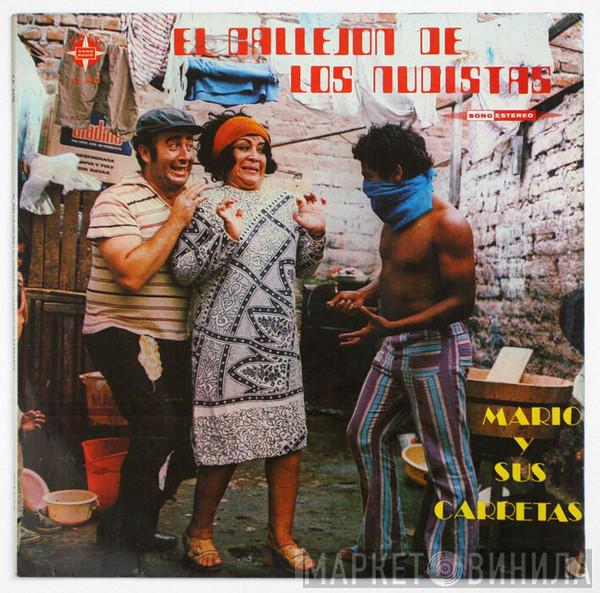 Mario Y Sus Carretas - El Callejón De Los Nudistas