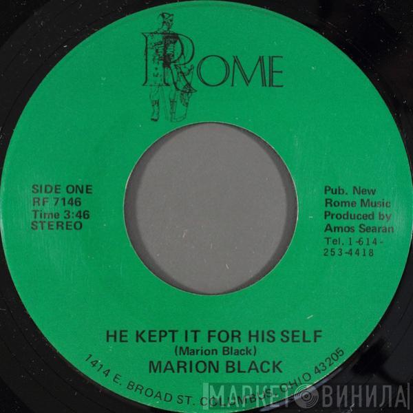 Marion Black - He Kept It For His Self