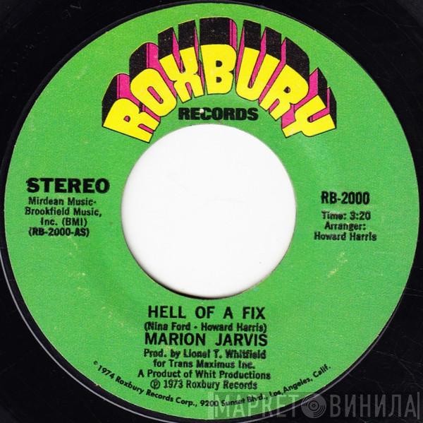 Marion Jarvis - Hell Of A Fix