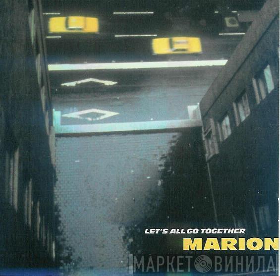 Marion  - Let's All Go Together