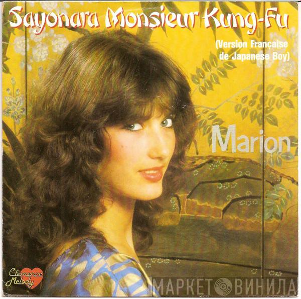 Marion  - Sayonara Monsieur Kung-Fu