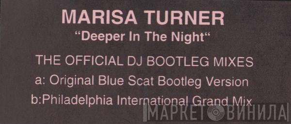 Marisa Turner - Deeper In The Night (The Official DJ Bootleg Mixes)