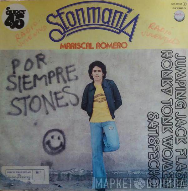 Mariscal Romero - Stonmania