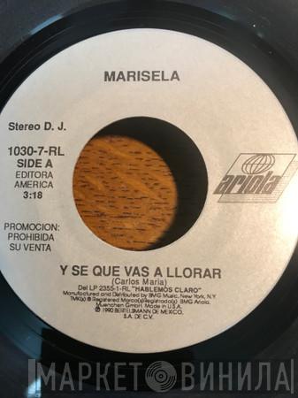  Marisela  - Y Se Que Vas A Llorar