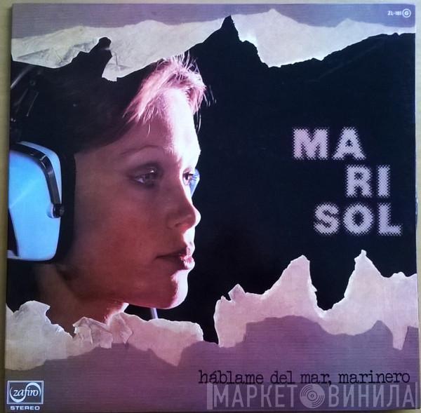 Marisol - Háblame Del Mar Marinero