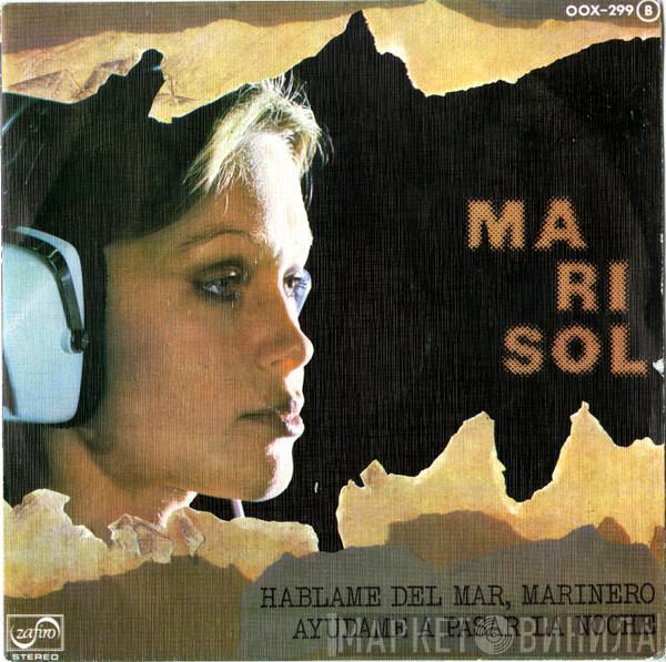 Marisol - Hablame Del Mar Marinero / Ayudame A Pasar La Noche