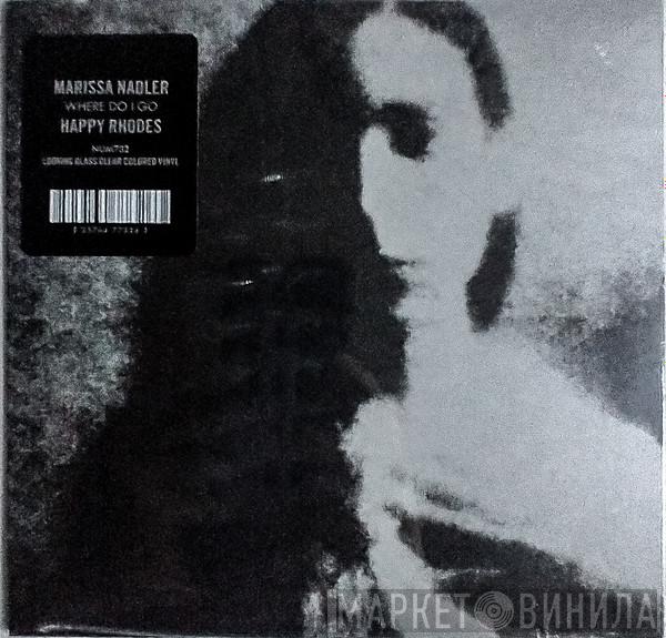 Marissa Nadler, Happy Rhodes - Where Do I Go