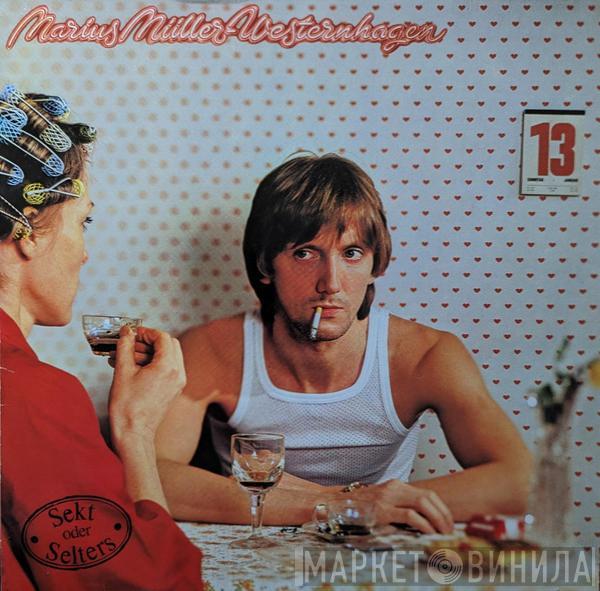 Marius Müller-Westernhagen - Sekt Oder Selters