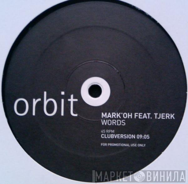 Mark 'Oh, Tjerk - Words