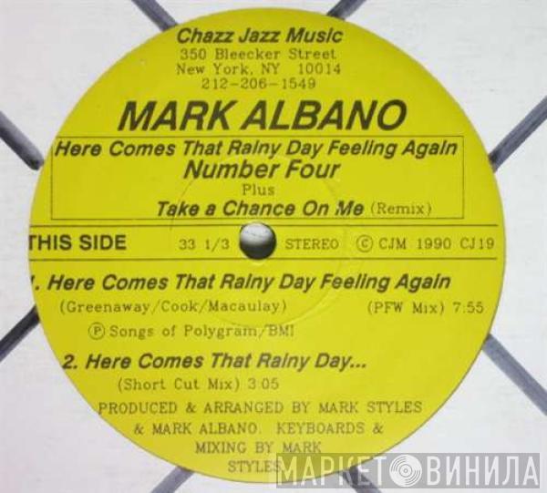 Mark Albano - Here Comes That Rainy Day Feeling Again / Number Four