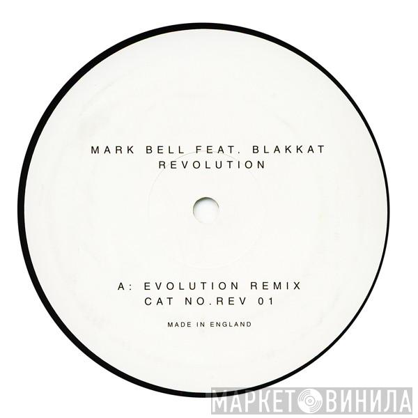 Mark Bell , Blakkat - Revolution