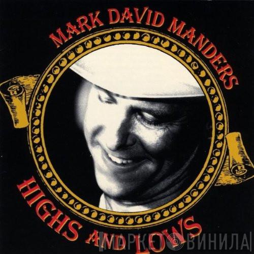 Mark David Manders - Highs And Lows
