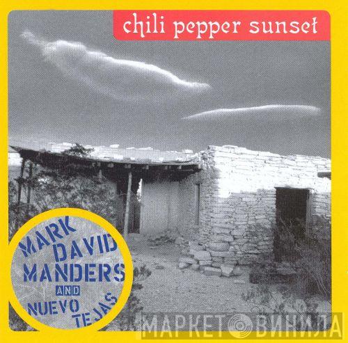 Mark David Manders, Nuevo Tejas - Chili Pepper Sunset