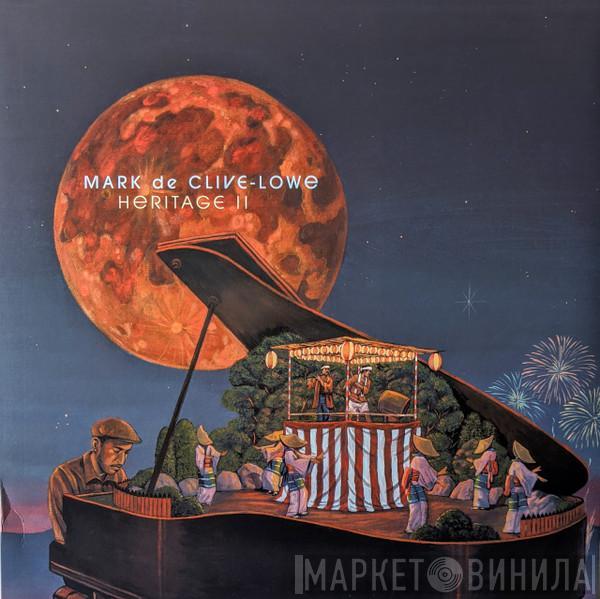 Mark De Clive-Lowe - Heritage II