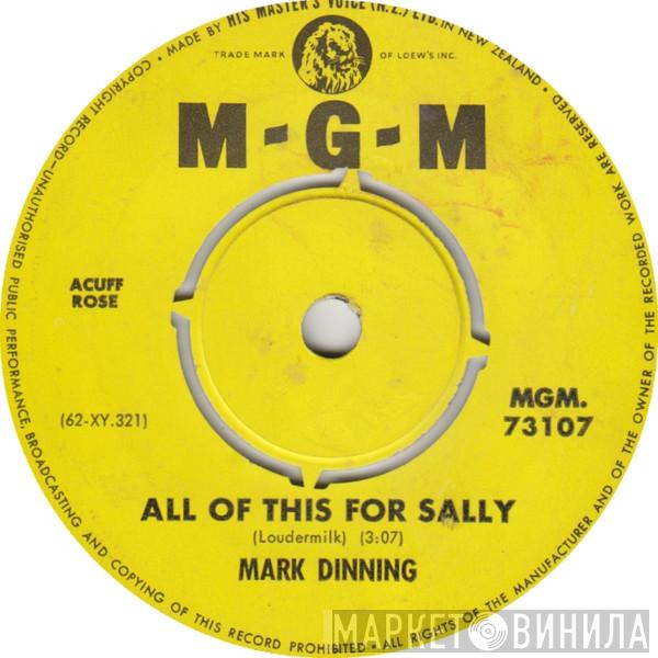 Mark Dinning - All Of This For Sally