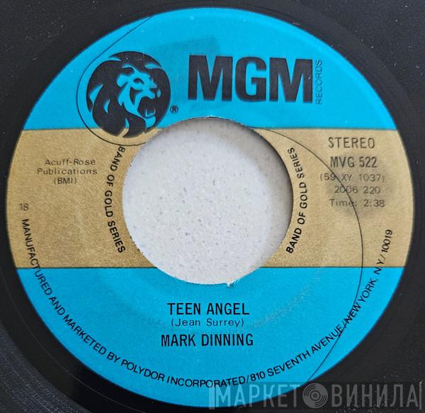 Mark Dinning - Teen Angel / Bye Now Baby