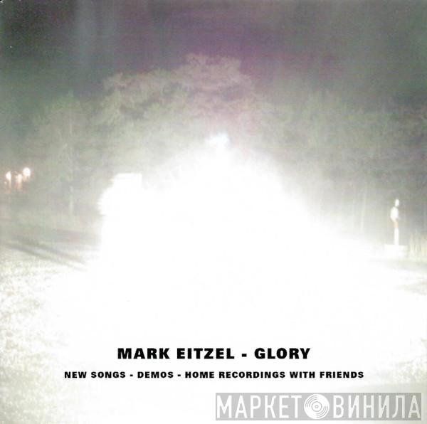 Mark Eitzel - Glory