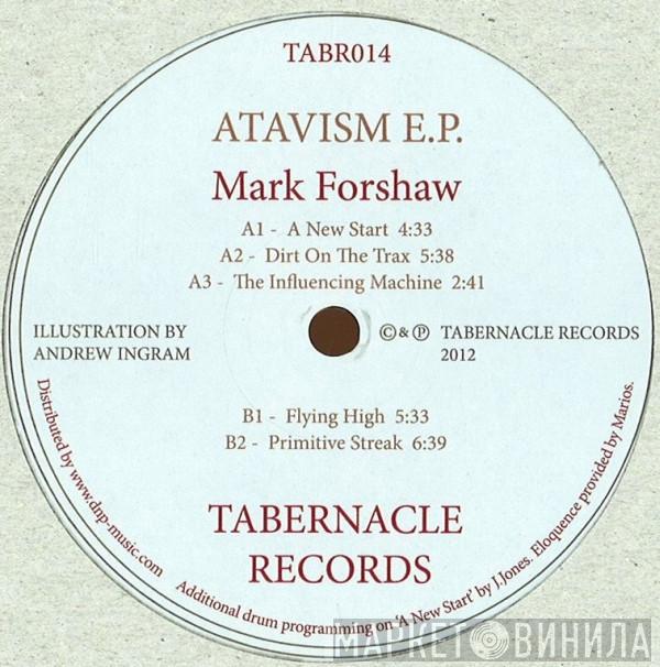 Mark Forshaw - Atavism E.P.