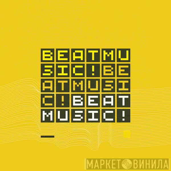  Mark Guiliana  - Beat Music! Beat Music! Beat Music!