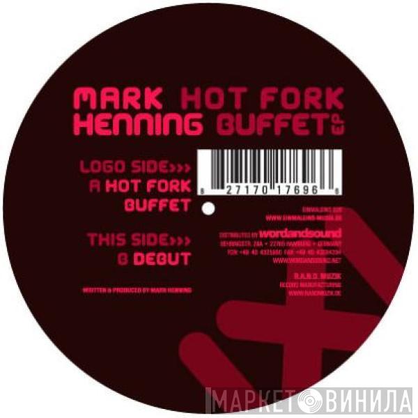 Mark Henning - Hot Fork Buffet EP