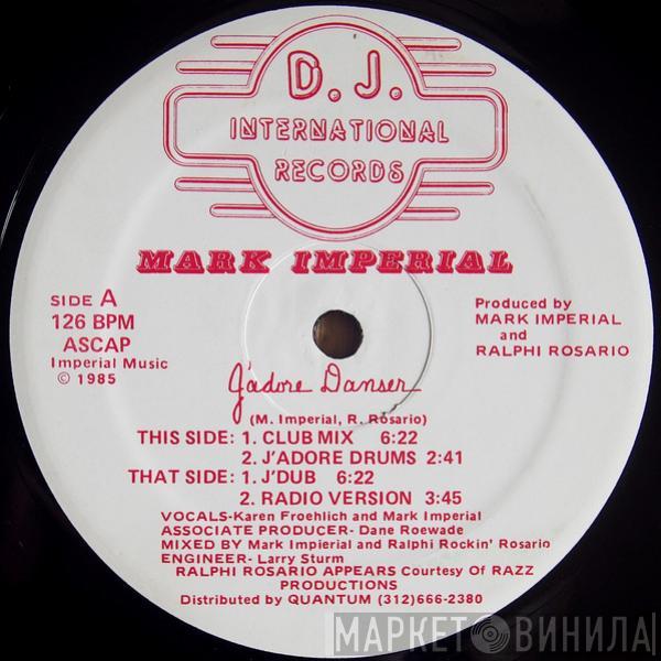 Mark Imperial - J'Adore Danser