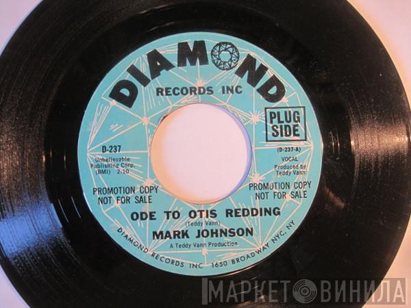  Mark Johnson   - Ode To Otis Redding / The Beautiful Place