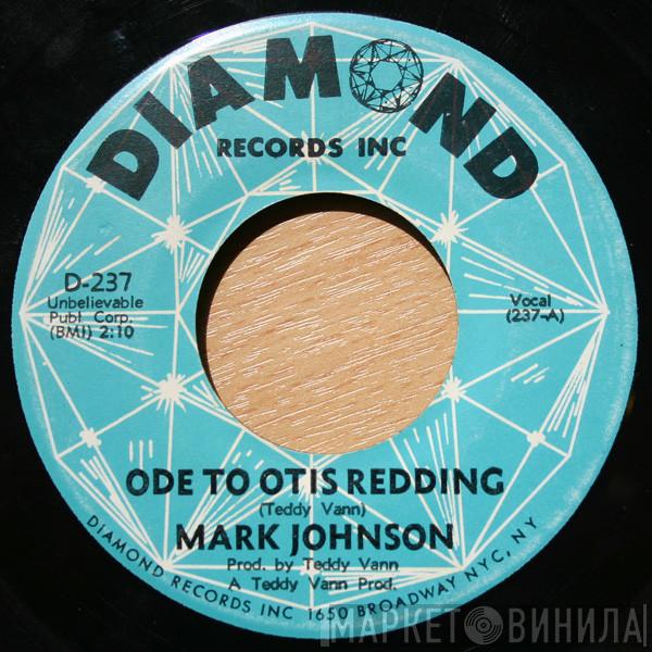 Mark Johnson  - Ode To Otis Redding / The Beautiful Place
