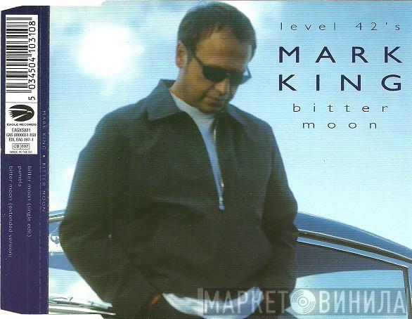 Mark King - Bitter Moon