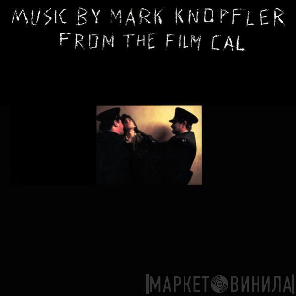 Mark Knopfler - Music By Mark Knopfler From The Film Cal