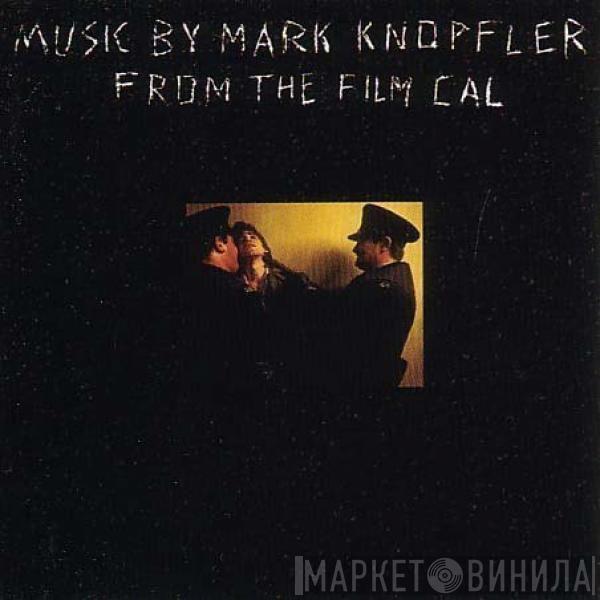 Mark Knopfler - Music By Mark Knopfler From The Film Cal