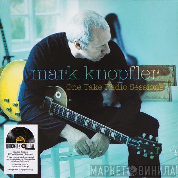 Mark Knopfler - One Take Radio Sessions