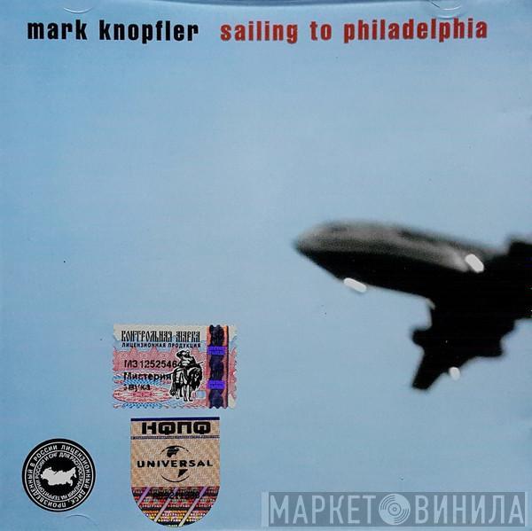  Mark Knopfler  - Sailing To Philadelphia