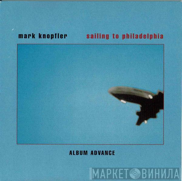  Mark Knopfler  - Sailing To Philadelphia