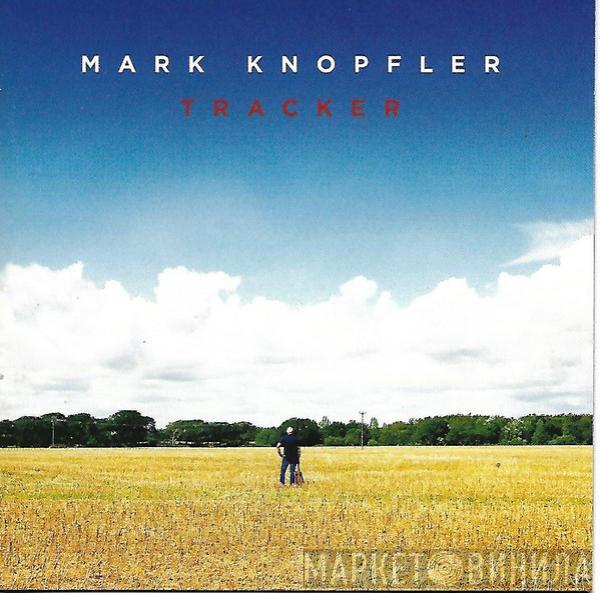  Mark Knopfler  - Tracker