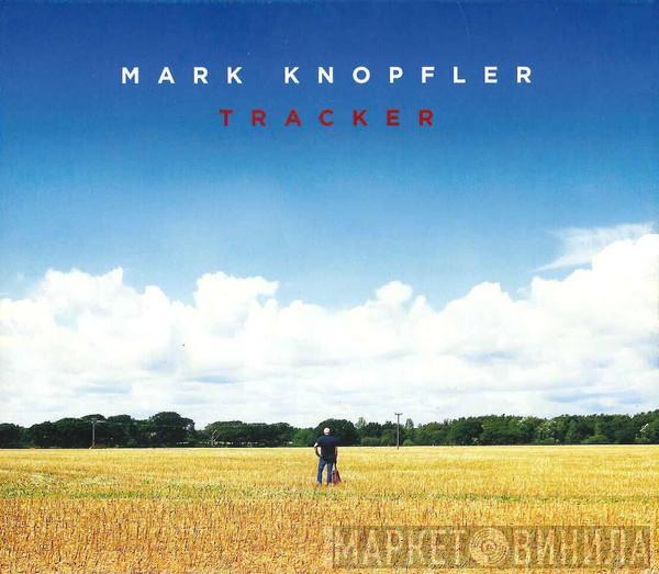  Mark Knopfler  - Tracker