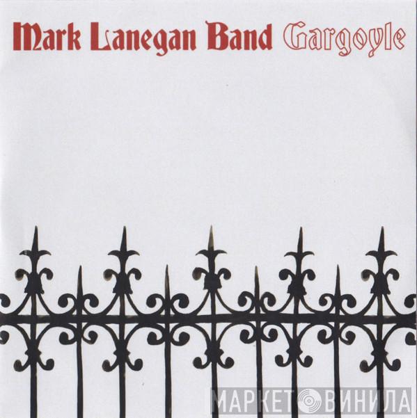  Mark Lanegan Band  - Gargoyle