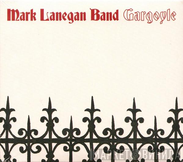  Mark Lanegan Band  - Gargoyle