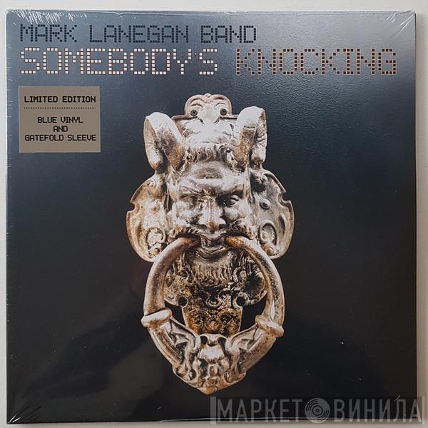 Mark Lanegan Band - Somebody's Knocking
