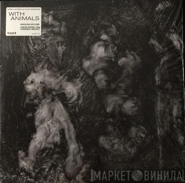Mark Lanegan, Duke Garwood - With Animals