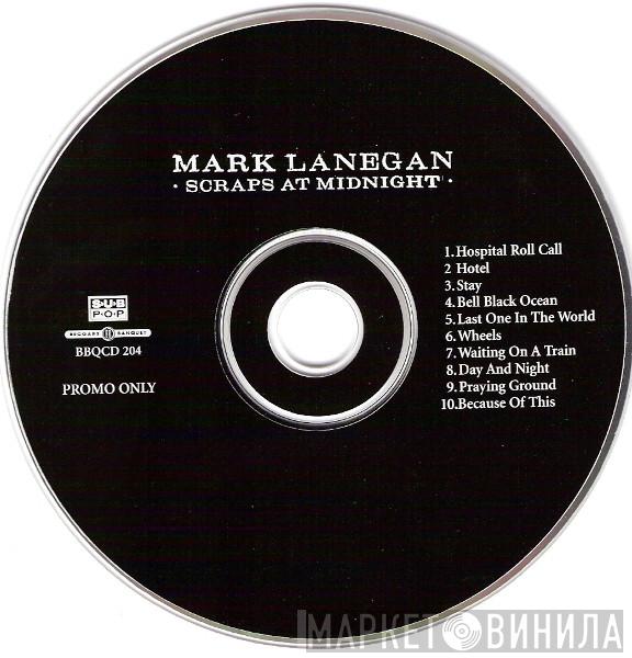 Mark Lanegan - Scraps At Midnight