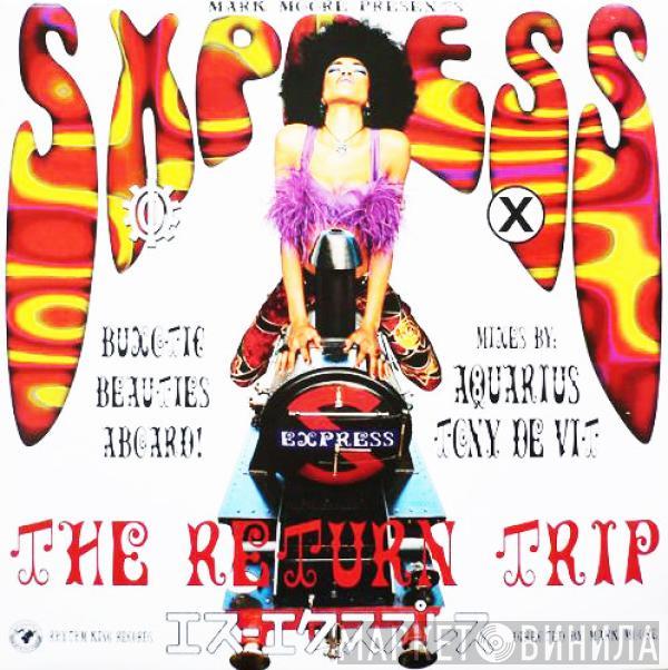 Mark Moore, S'Express - Theme From S·Xpress (The Return Trip)