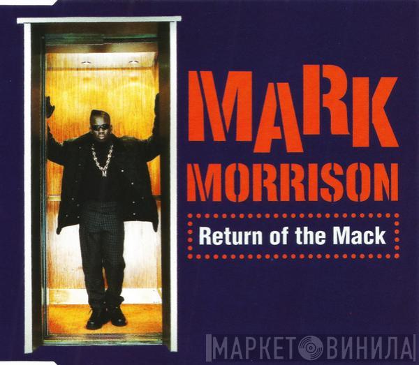 Mark Morrison - Return Of The Mack