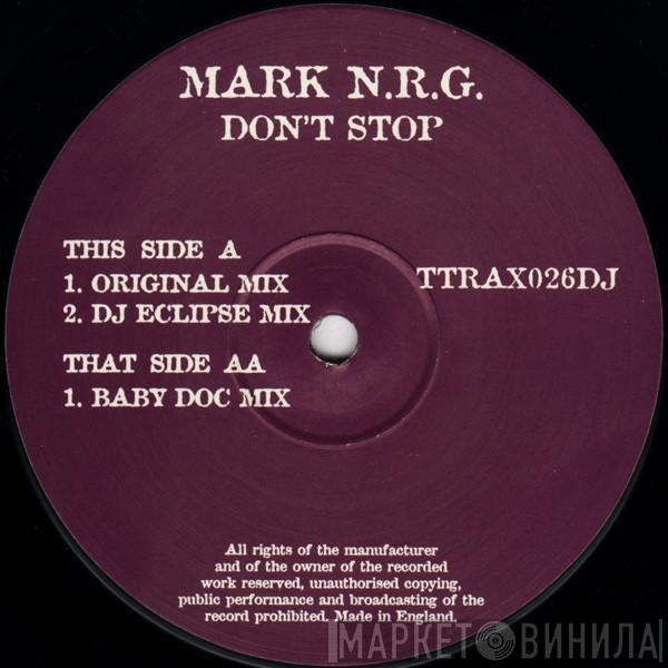 Mark N-R-G - Don't Stop